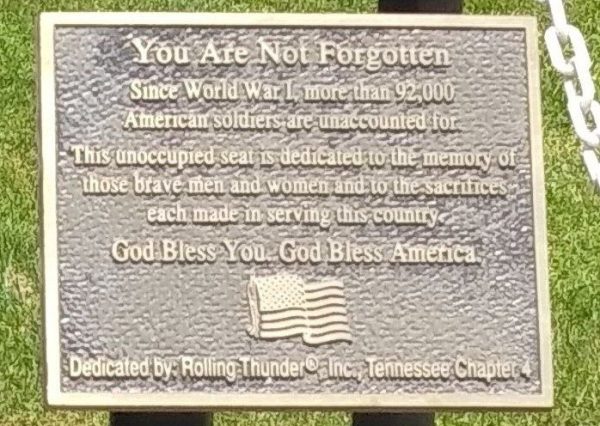 YOU ARE NOT FORGOTTEN WAR MEMORIAL CHAIR PLAQUE MOUNTAIN CITY