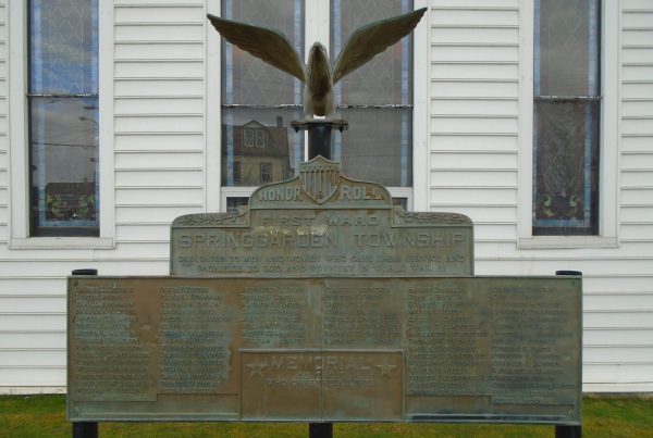 FIRST WARD SPRINGGARDEN TOWNSHIP HONOR ROLL MEMORIAL