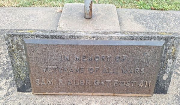 SAM R. ALBRIGHT POST 411 VETERANS MEMORIAL FLAGPOLE PLAQUE