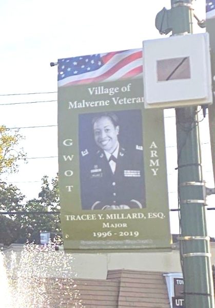 VILLAGE OF MALVERNE VETERANS TRACEE Y. MILLARD, ESQ. MEMORIAL BANNER