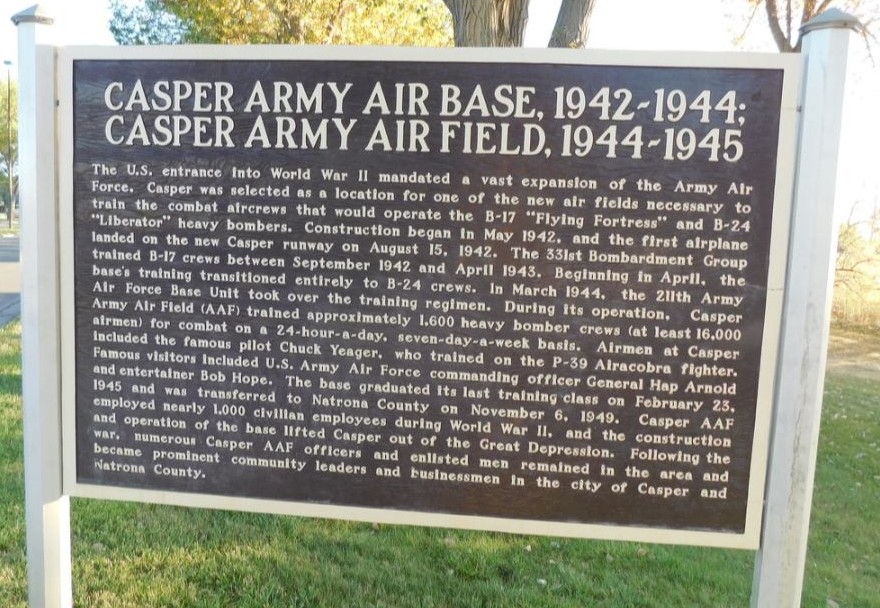 CASPER ARMY AIR BASE 1942-1944 WAR MEMORIAL MARKER