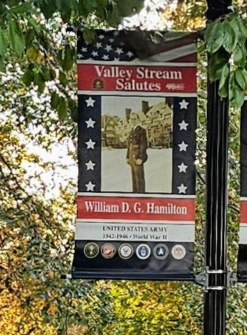 VALLEY STREAM SALUTES WILLIAM D.G. HAMILTON MEMORIAL BANNER