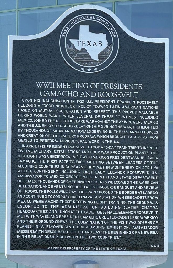 WWII MEETING OF PRESIDENTS CAMACHO AND ROOSEVELT WAR MEMORIAL MARKER