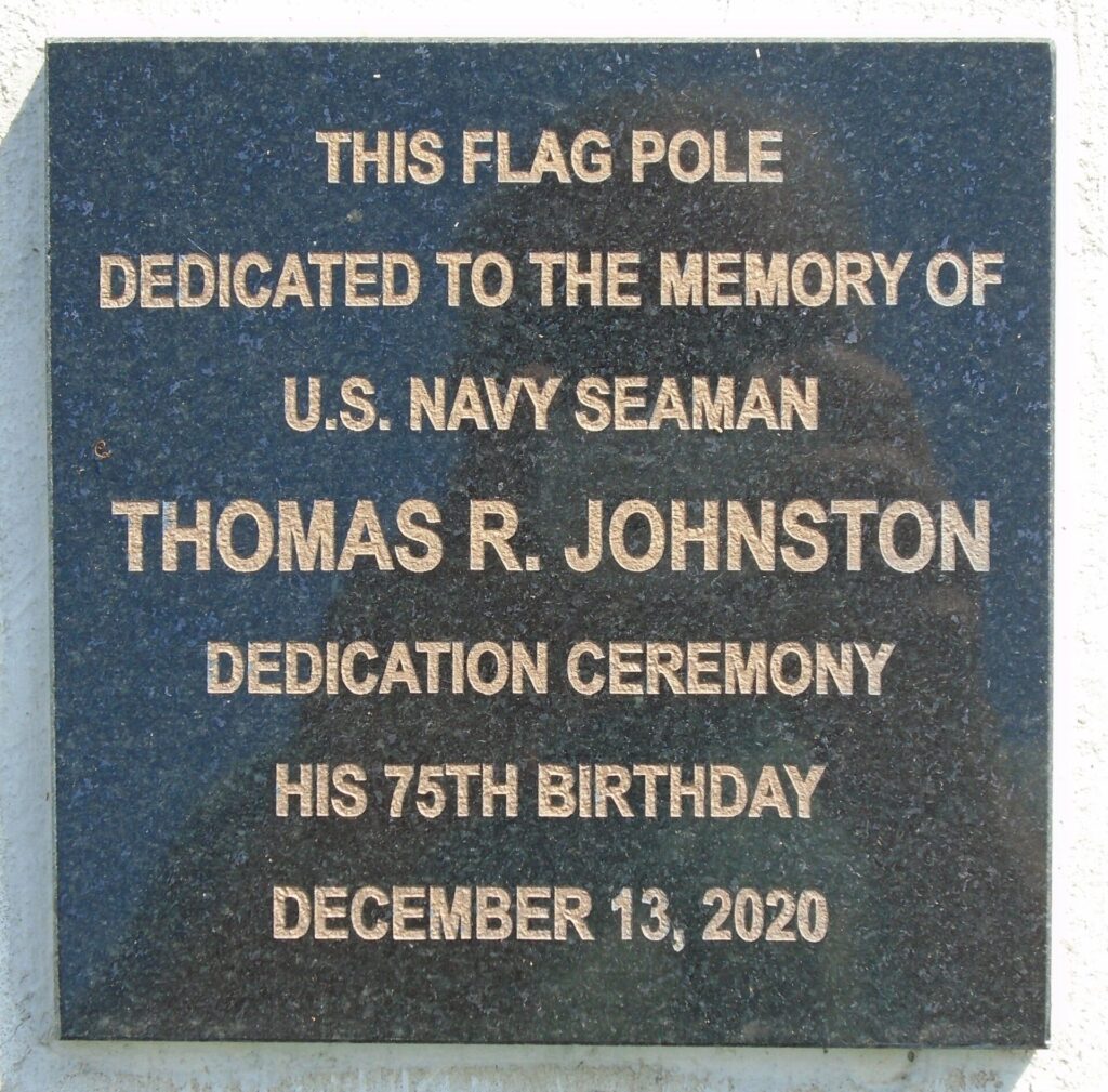 THOMAS R. JOHNSTON FLAG POLE MEMORIAL PLAQUE