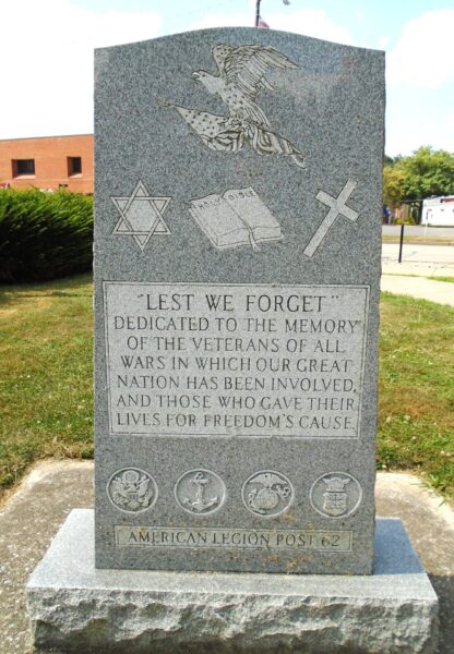 AMERICAN LEGION POST 62 “LEST WE FORGET” WAR MEMORIAL