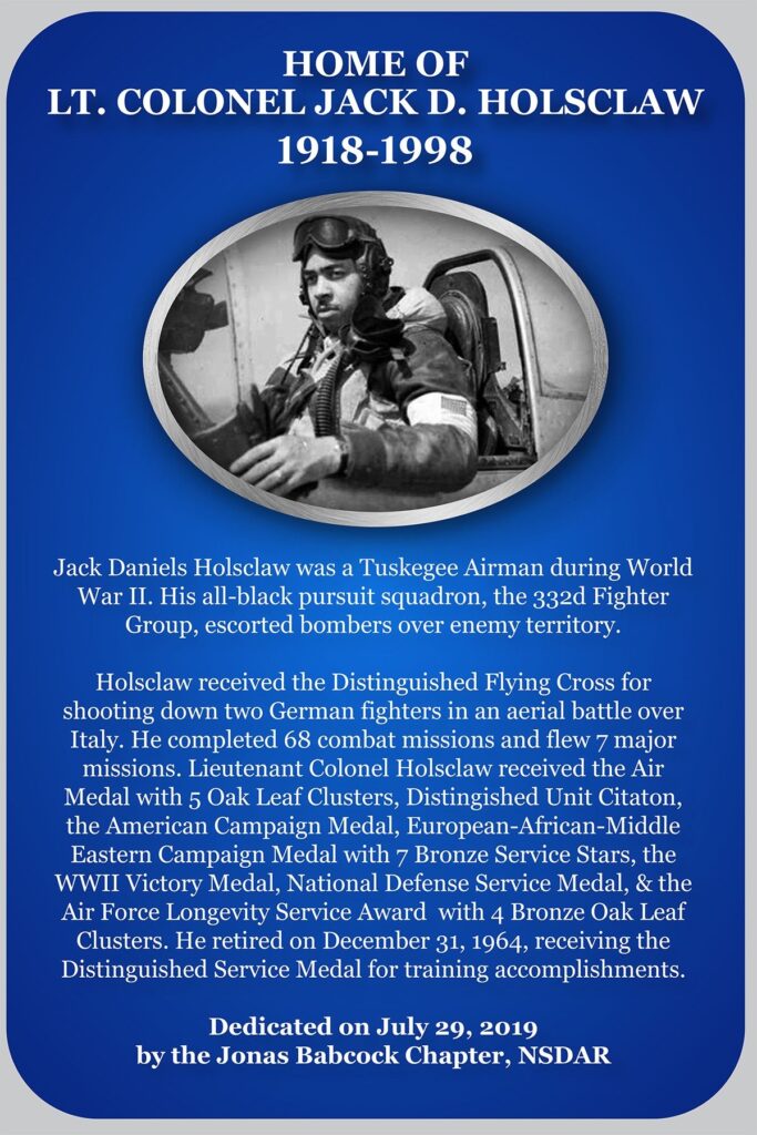 HOME OF LT. COLONEL JACK D. HOLSCLAW MEMORIAL PLAQUE