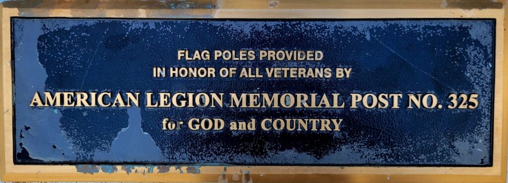 AMERICAN LEGION MEMORIAL POST NO. 325 FLAG POLE MEMORIAL PLAQUE3