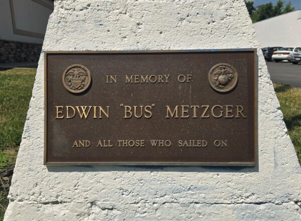 EDWIN “BUS” METZGER WAR MEMORIAL FLAGPOLE PLAQUE