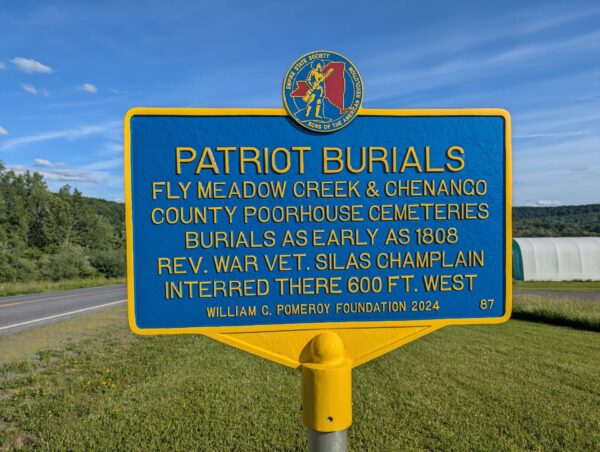 PATRIOT BURIALS FLY MEADOW CREEK & CHENANGO POORHOUSE CEMETERIES REVOLUTIONARY WAR MEMORIAL MARKER