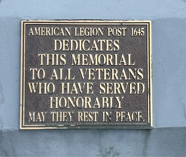 AMERICAN LEIGON POST 1645 ALL VETERANS MEMORIAL PLAQUE