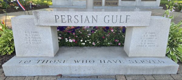 TO THOSE WHO HAVE SERVED PERSIAN GULF WAR MEMORIAL