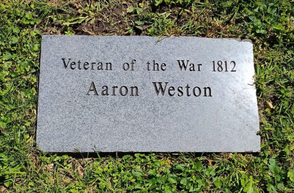 AARON WESTON VETERANS OF THE WAR 1812 MEMORIAL TABLET