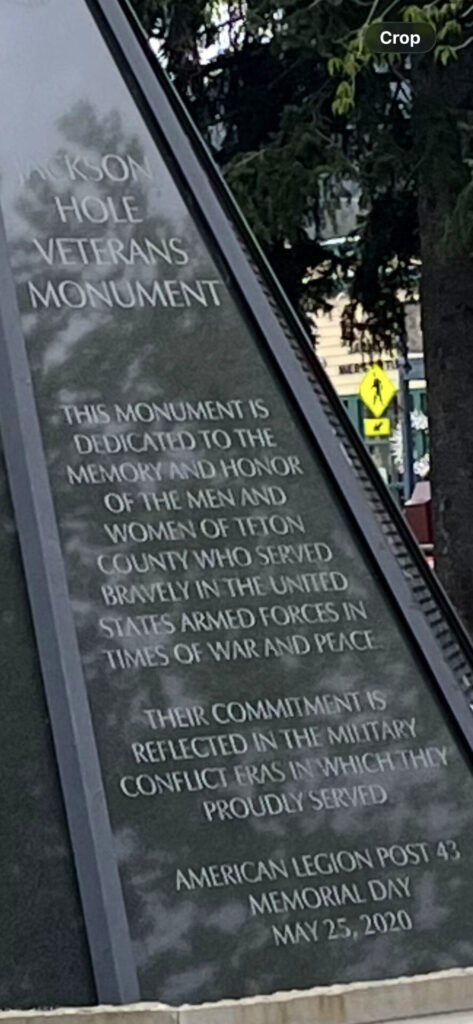 JACKSON HOLE VETERANS MONUMENT SIDE