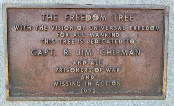 THE FREEDOM TREE CAPT. R. JIM CHAPMAN WAR MEMORIAL PLAQUE