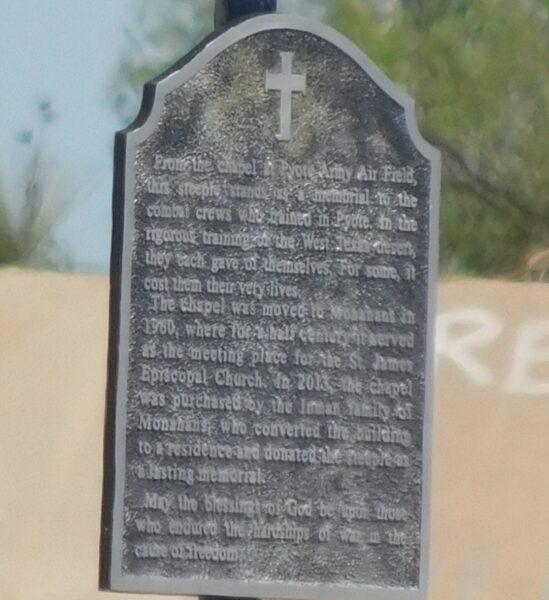 THE CHAPEL AT PYOTE ARMY AIR FIELD WAR MEMORIAL MARKER