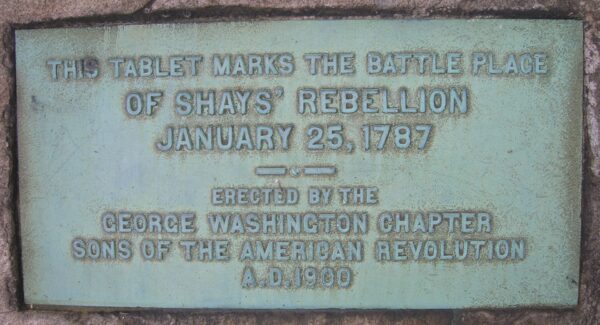 BATTLE PLACE OF SHAYS’ REBELLION MEMORIAL PLAQUE